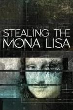 Watch Stealing the Mona Lisa 0123movies