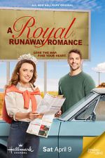 Watch A Royal Runaway Romance 0123movies