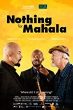 Watch Nothing for Mahala 0123movies