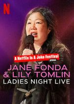Watch Jane Fonda & Lily Tomlin: Ladies Night Live (TV Special 2022) 0123movies