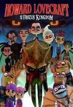 Watch Howard Lovecraft and the Frozen Kingdom 0123movies