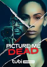 Watch Picture Me Dead 0123movies