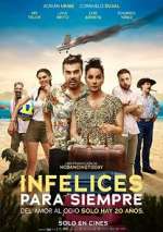 Watch Infelices para Siempre 0123movies