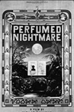 Watch Perfumed Nightmare 0123movies