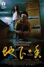 Watch Underground Fragrance 0123movies