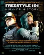 Watch Freestyle 101: Hip Hop History 0123movies