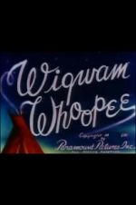 Watch Wigwam Whoopee 0123movies