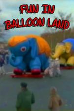 Watch Fun in Balloon Land 0123movies