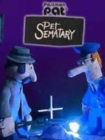 Watch Postman Pat's Pet Sematary (Short 2011) 0123movies