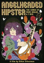 Watch Angelheaded Hipster: The Songs of Marc Bolan & T. Rex 0123movies