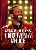 Watch Mike Epps: Indiana Mike (TV Special 2022) 0123movies