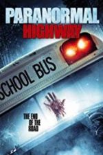 Watch Paranormal Highway 0123movies