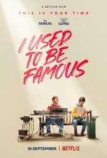 Watch I Used to Be Famous 0123movies