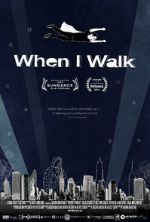 Watch When I Walk 0123movies