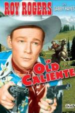 Watch In Old Caliente 0123movies