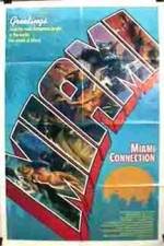 Watch Miami Connection 0123movies