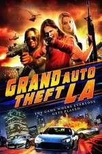 Watch Grand Auto Theft: L.A. 0123movies