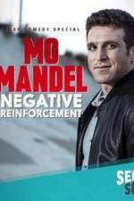 Watch Mo Mandel Negative Reinforcement 0123movies