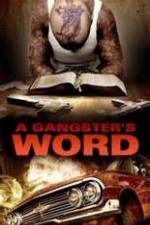 Watch A Gangster's Word 0123movies