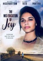 Watch The Mis-Education of Joy 0123movies