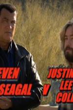 Watch Steven Seagal v Justin Lee Collins 0123movies
