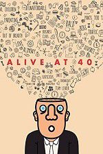 Watch Alive at 40 0123movies