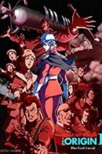 Watch Mobile Suit Gundam: The Origin I - Blue-Eyed Casval 0123movies