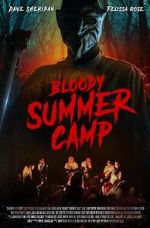 Watch Bloody Summer Camp 0123movies