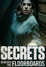 Watch Secrets Beneath the Floorboards 0123movies