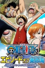 Watch One Piece - Episode of East Blue: Luffy and His Four Friends\' Great Adventure 0123movies