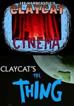 Watch Claycat's the Thing (Short 2012) 0123movies