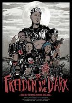 Watch Freedom in the Dark 0123movies