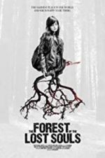 Watch The Forest of the Lost Souls 0123movies