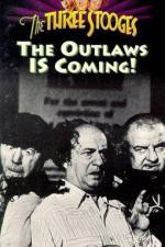 Watch The Outlaws Is Coming 0123movies