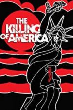 Watch The Killing of America 0123movies