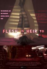 Flesh Is Heir To 0123movies