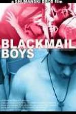 Watch Blackmail Boys 0123movies