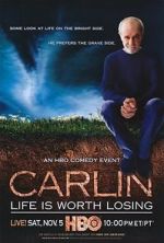 Watch George Carlin: Life Is Worth Losing 0123movies