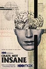 Watch Crazy, Not Insane 0123movies