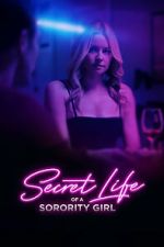 Watch Secret Life of a Sorority Girl 0123movies