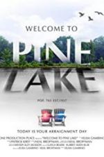 Watch Welcome to Pine Lake 0123movies