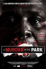 Watch A Murder in the Park 0123movies