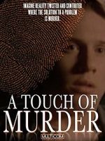 Watch A Touch of Murder 0123movies