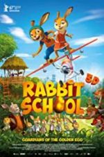 Watch Rabbit School - Guardians of the Golden Egg 0123movies