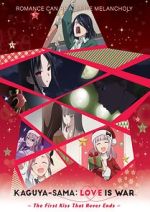 Watch Kaguya-sama: Love Is War - The First Kiss That Never Ends 0123movies