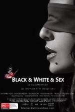 Watch Black & White & Sex 0123movies