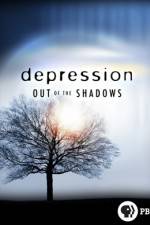 Watch Depression Out of the Shadows 0123movies