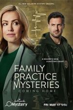 Watch Family Practice Mysteries: Coming Home 0123movies