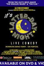 Watch It's Latter-Day Night! Live Comedy 0123movies