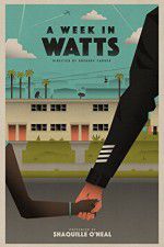 Watch A Week in Watts 0123movies
